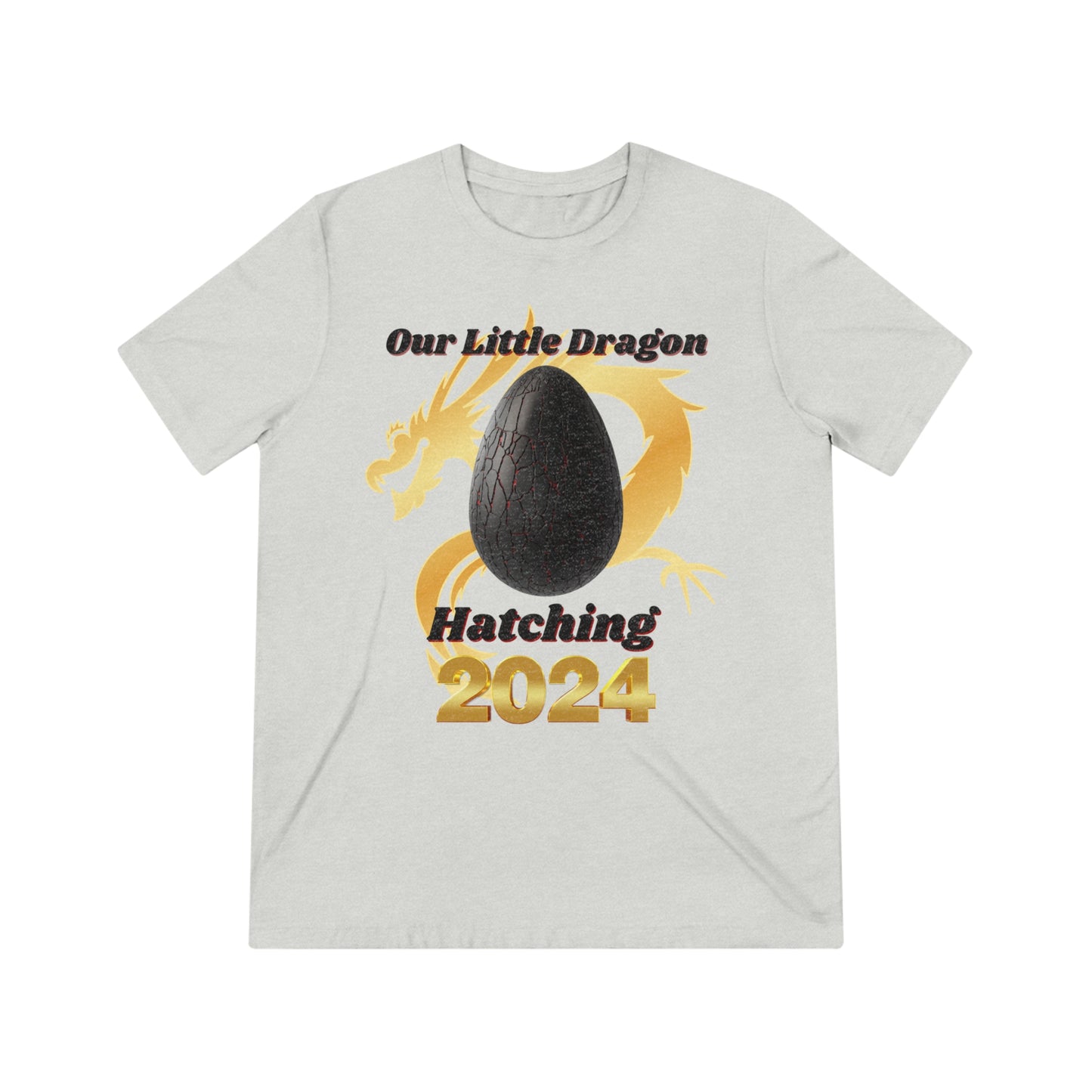 Our Little Dragon Hatching 2024 Unisex Triblend Tee