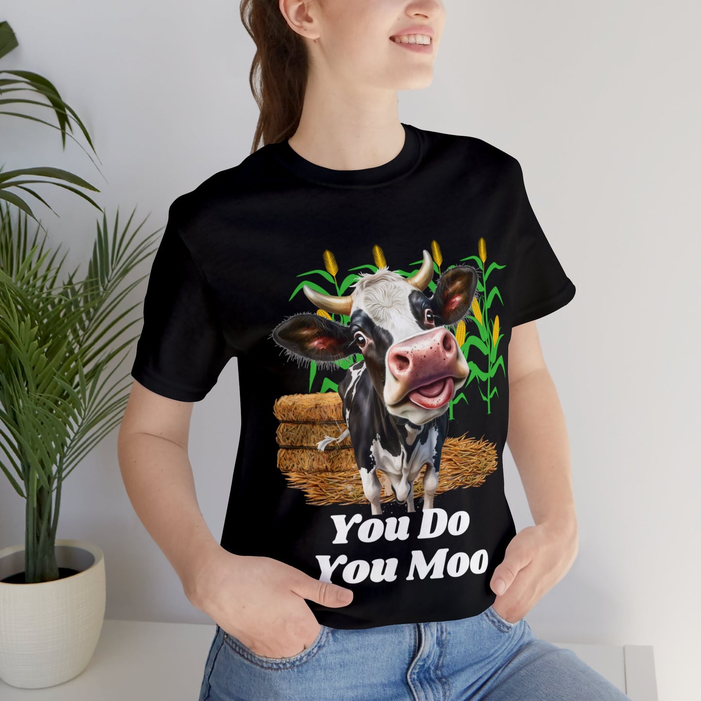 You do you moo Unisex Jersey Short Sleeve Tee