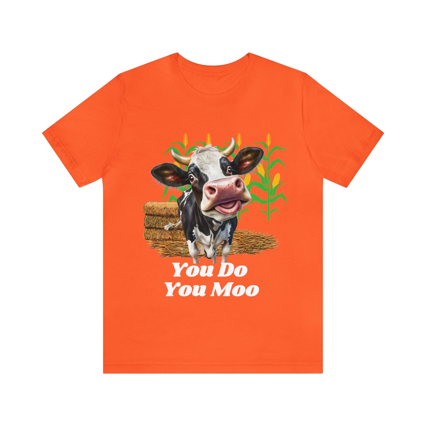 You do you moo Unisex Jersey Short Sleeve Tee