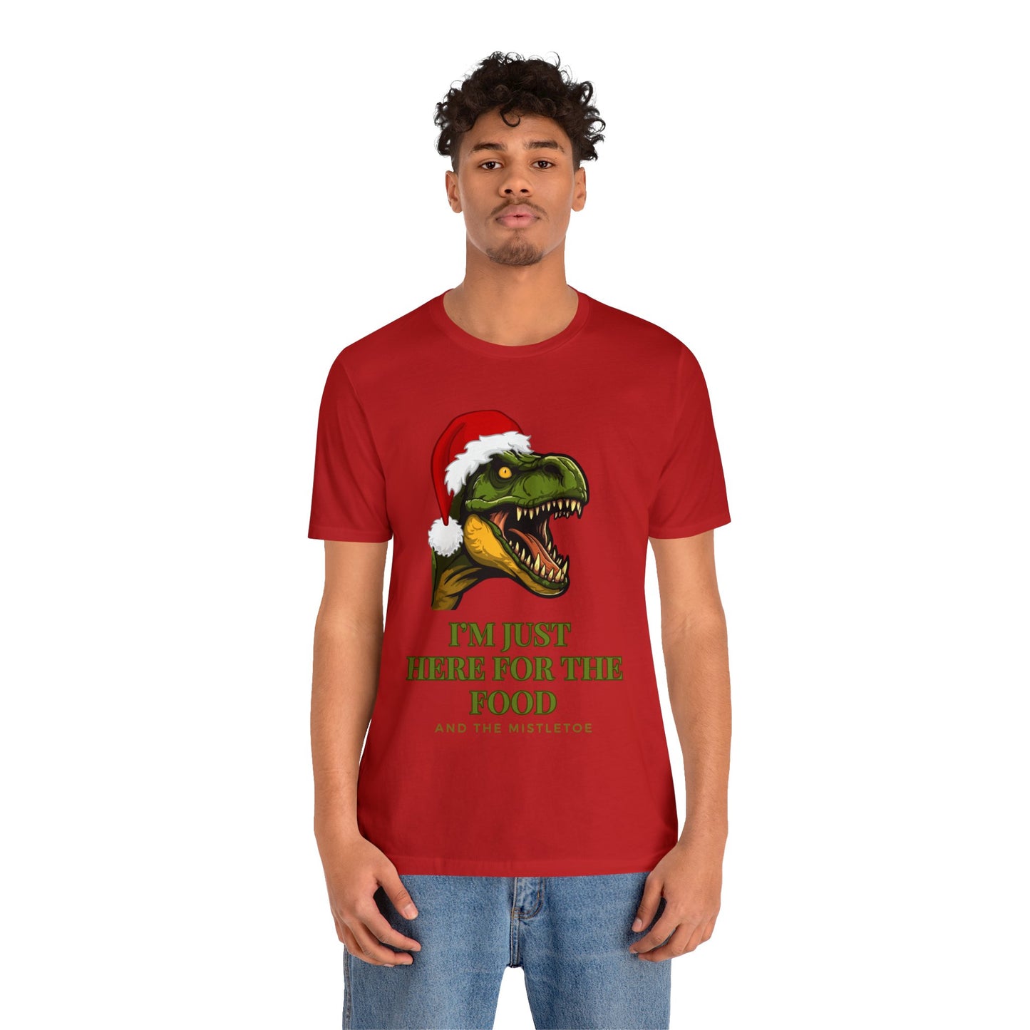 I'm Just Here For The Food And The Mistletoe Unisex Jersey Short Sleeve Tee