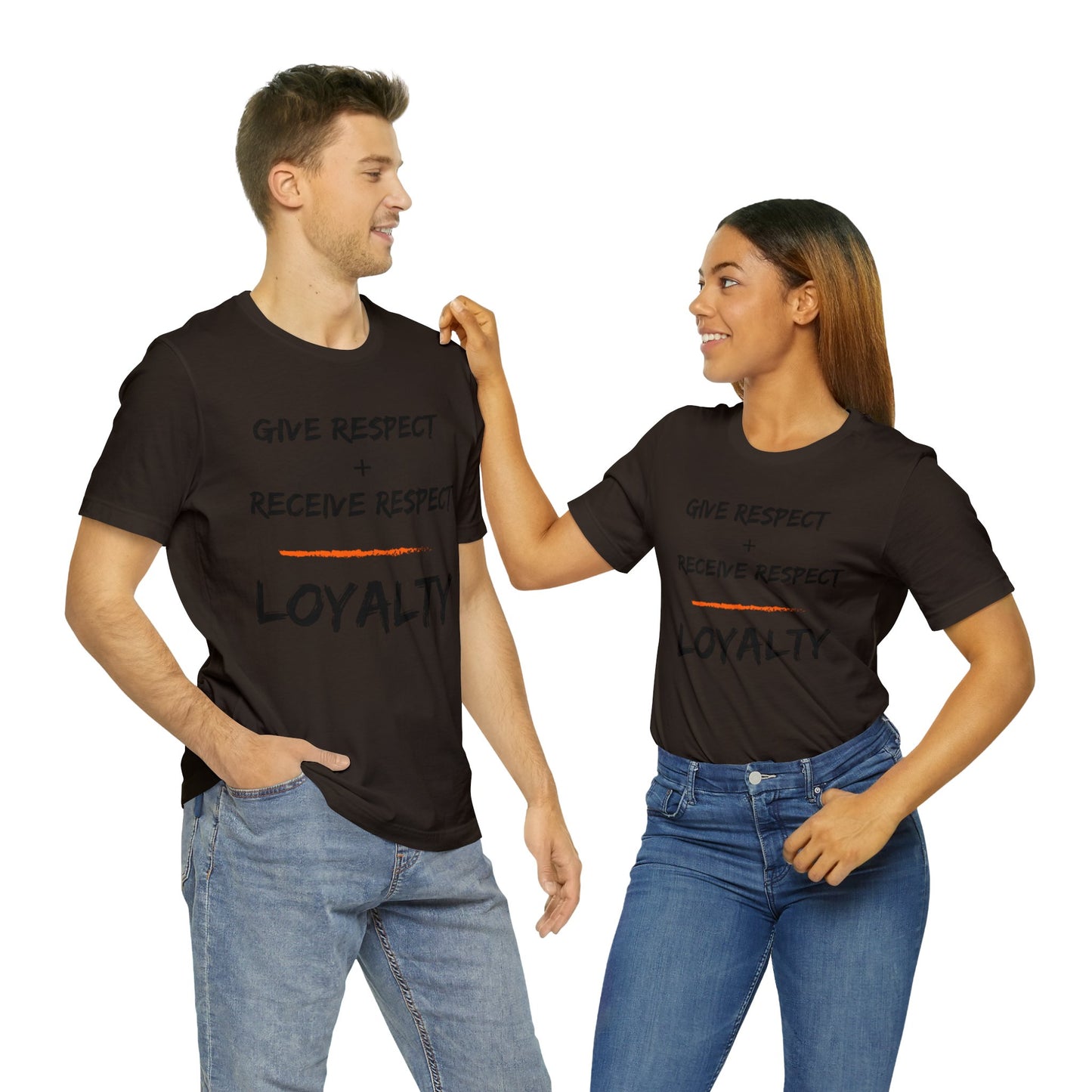 Give Respect + Receive Respect = Loyalty (B-Writing) Unisex Jersey Short Sleeve Tee