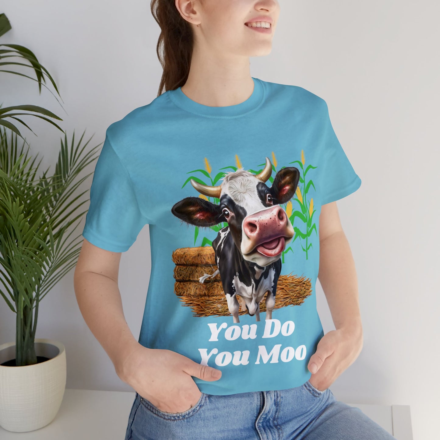 You do you moo Unisex Jersey Short Sleeve Tee