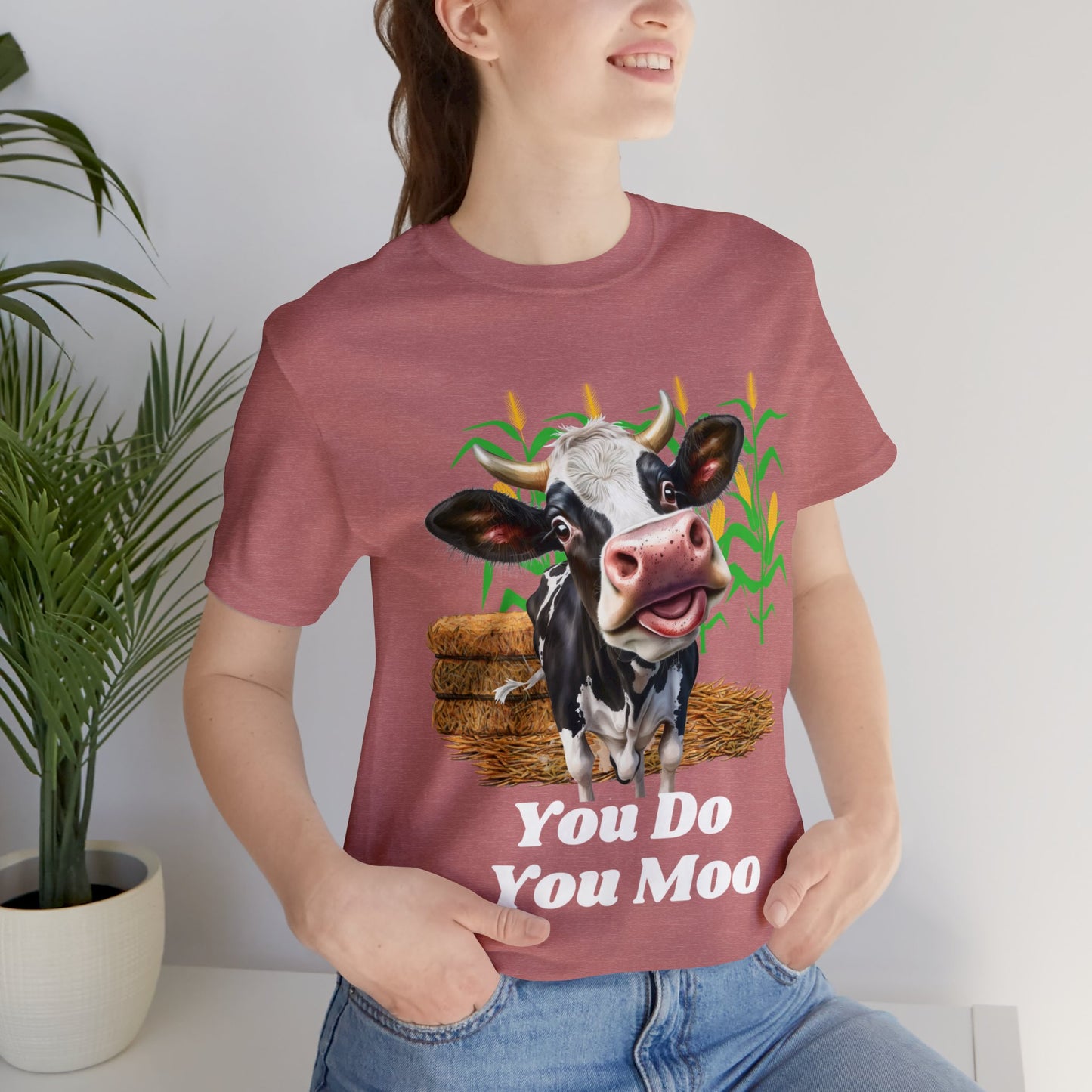 You do you moo Unisex Jersey Short Sleeve Tee