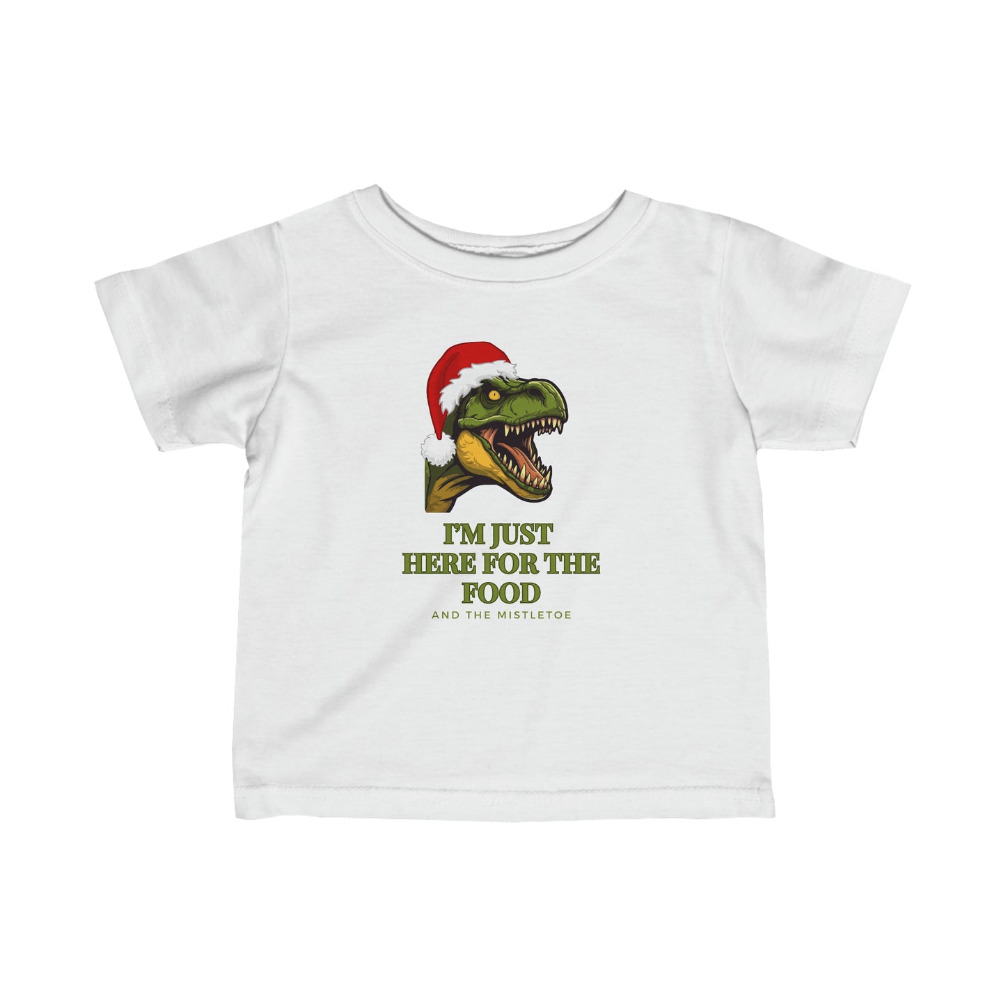 I'm Just Here For The Food And The Mistletoe Infant Fine Jersey Tee