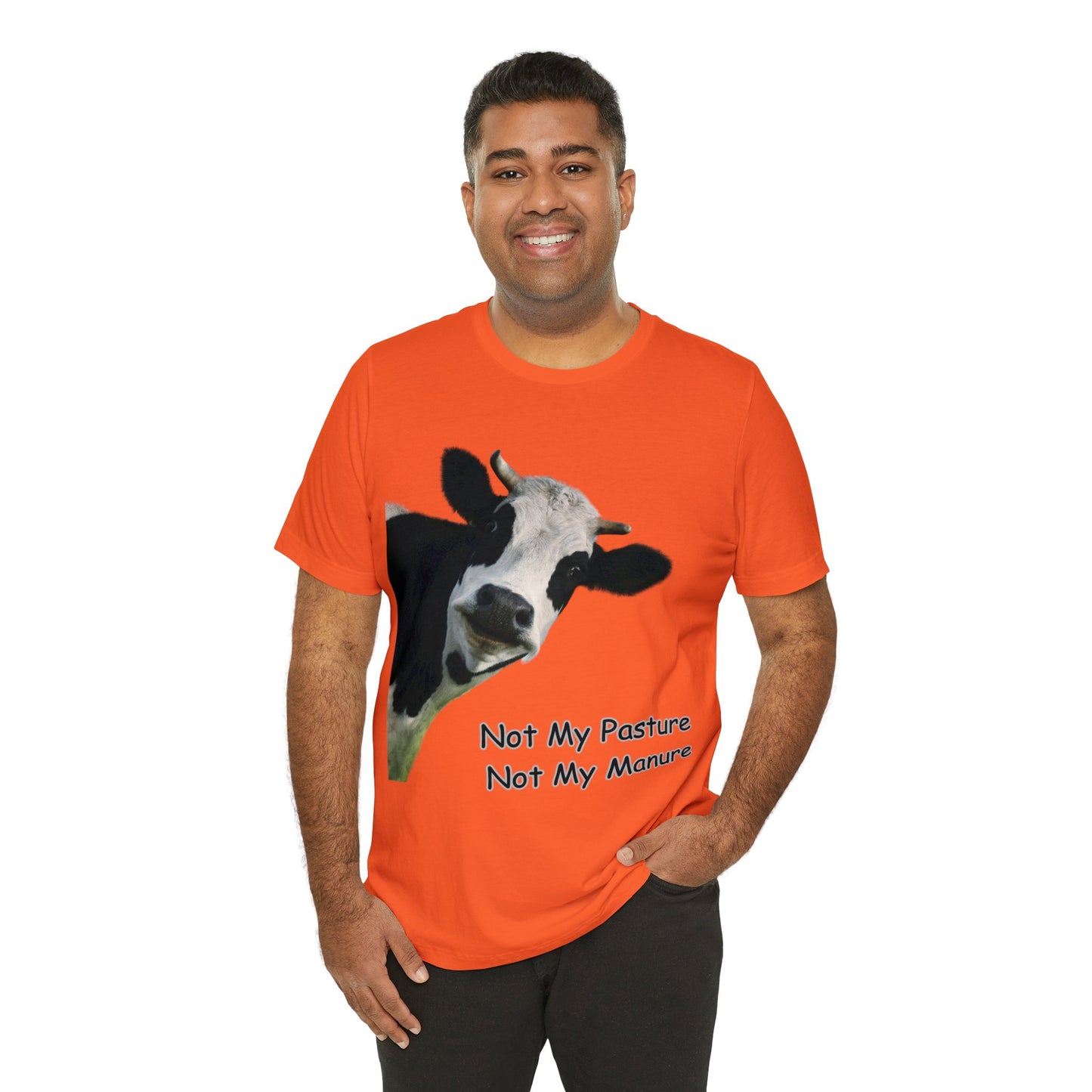 Not my pastur, Not my manure Unisex Jersey Short Sleeve Tee