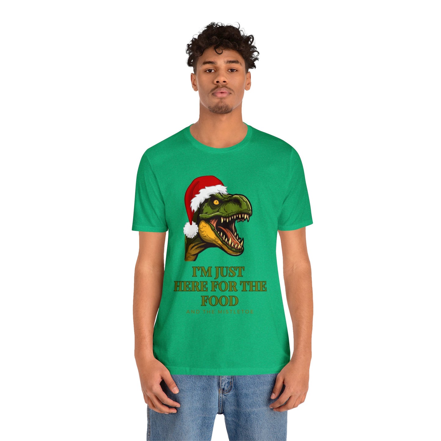 I'm Just Here For The Food And The Mistletoe Unisex Jersey Short Sleeve Tee