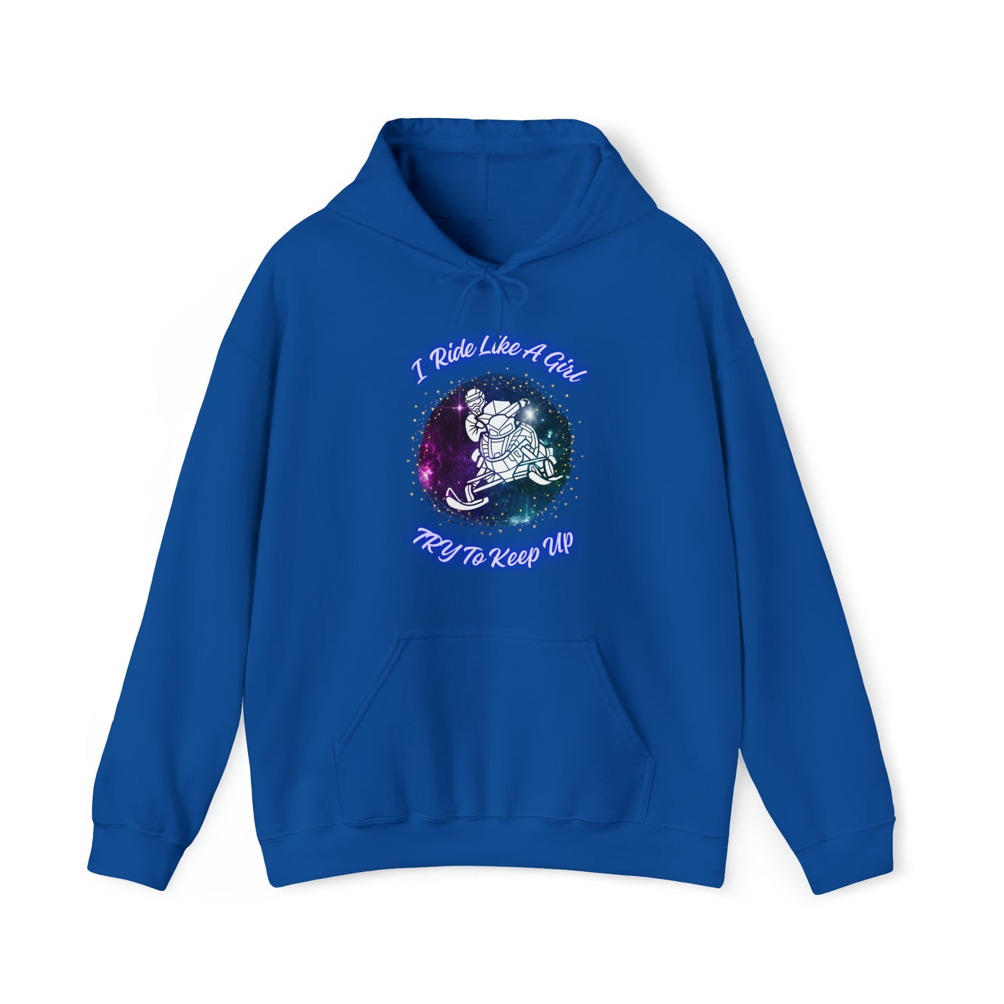 I Ride Like A Girl Try To Keep Up Unisex Heavy Blend™ Hooded Sweatshirt